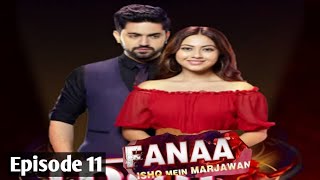 Fanaa  Ishq Mein Marjawan  Episode 11  Indian Drama in English  writtennovels [upl. by Crosby]