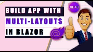 Master Multiple Layouts in Blazor 🚀  Build Dynamic amp Scalable Web Apps with Ease [upl. by Hax722]