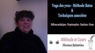 Yoga de la vision  Méthode VISION KINESIO LOGIQUE [upl. by Atined]