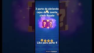 3 parte de abriendo cajas de la suerte clash Royale clashroyale abriendo [upl. by Wilkie]