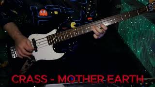 CRASS  Mother Earth Bass cover [upl. by Furgeson]