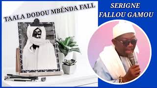 Taala Modou Mbénda Fall Serigne Fallou Gamou Zikroulah [upl. by Dweck364]