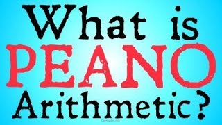 What is Peano Arithmetic [upl. by Martainn]