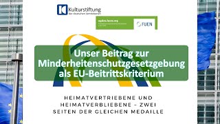 Unser Beitrag zur Minderheitenschutzgesetzgebung als EUBeitrittskriterium [upl. by Salena573]