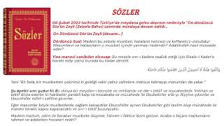 28 Sözler On Dördüncü Sözün Zeyli “Zelzele Bahsi” devamı… Deprem nedeniyle 11022023 [upl. by Gierc]