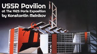 USSR Pavilion at the 1925 Paris Exposition by Konstantin Melnikov [upl. by Studley]