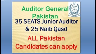 35 Junior Auditors amp 25 Naib Qasid Auditor General of Pakistan Jobs 2021 April AGP Application Form [upl. by Jemmie]