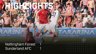 Highlights  Nottingham Forest 1  1 Sunderland AFC  PreSeason 202425 [upl. by Enner851]