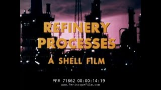 HOW AN OIL REFINERY WORKS SHELL OIL HISTORIC FILM 71862 [upl. by Tinya279]