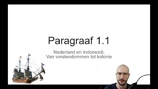 Mavo 3 Paragraaf 11 quotNederland en Indonesië Van vorstendommen tot koloniequot [upl. by Phiona]