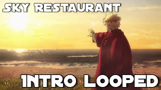 Sky Restaurant Intro Loop BEST PART LOOPED  Hi Fi Set Yuri Tanaka [upl. by Gnep127]