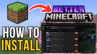 How To Install Better Minecraft Modpack 2024  Full Tutorial [upl. by Isabella]