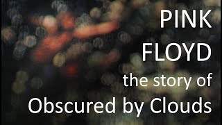 Pink Floyd Obscured by Clouds Documentary [upl. by Lirbij]