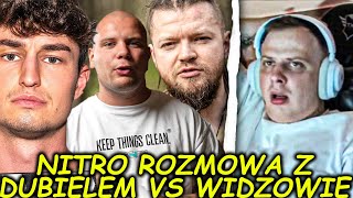 NITRO ROZMOWA Z DUBIELEM VS WIDZOWIE SPRAWY SĄDOWE BUDDA BOXDEL WARDĘGA FAME MMA [upl. by Ynamrej]