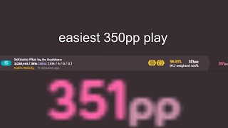 easiest 350pp play in osu [upl. by Norword]