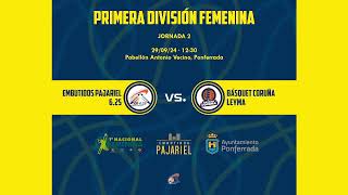 J2 1ª División Femenina Embutidos Pajariel 625 vs Basket Coruña Leyma [upl. by Cassil]