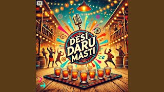 Desi Daru Masti [upl. by Ajnat]