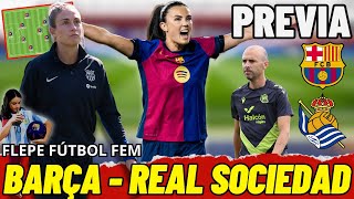 PREVIA BARÇA vs REAL SOCIEDAD 😀 PRIMER JOHAN 💥 Mi ONCE HORARIOS ¿DÓNDE VERLO 🎙️ PERE ROMEU [upl. by Yhtnomit411]