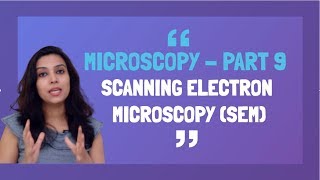 Microscopy Part 9 Scanning Electron Microscopy  Working and animation  In Hindi [upl. by Lierbag]