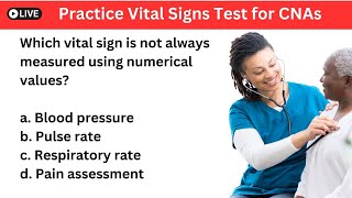 Vitals Signs Practice Test for New Nursing Assistants CNAs [upl. by Frye]