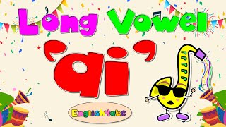 Long Vowel ai  Digraphs  Phonics Mix [upl. by Feilak622]