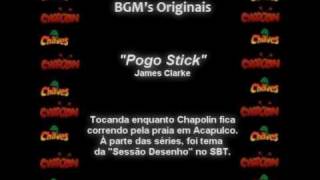 CHAVES amp CHAPOLIN  BGM Original  Pogo Stick [upl. by Akehsar]