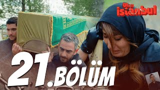 Ulan İstanbul 21 Bölüm  Full Bölüm [upl. by Drooff]