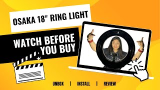 Osaka 18quot Ring Light with 9ft Stand and Remote  Unboxing Installation and Review [upl. by Jeanine]