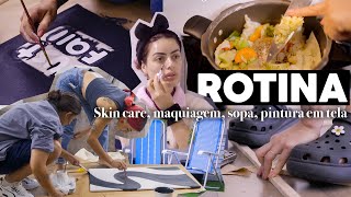 ROTINA 6am  casal que trabalha em casa skincare maquiagem sopa da saúde e pintura em tela [upl. by Aihsekel]