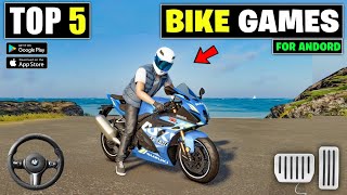 Top 5 BIKE DRIVING Games For Android  best bike games for android 2023 [upl. by Hedgcock554]