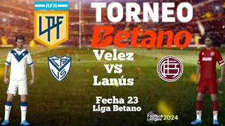 Velez Vs LanúsFecha 23Liga Betano [upl. by Ellatnahc244]