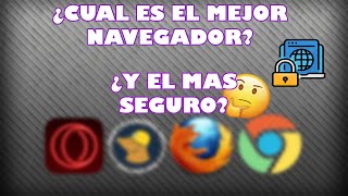 ¿CUAL ES EL MEJOR NAVEGADOR ACTUALMENTE [upl. by Tisbe]