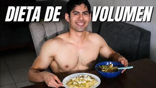 Mi Dieta de Volumen para Ganar Masa Muscular al Máximo [upl. by Nbi140]