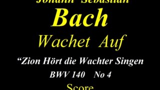 Bach  Wachet Auf  BWV 140 4 Zion hört die Wachter singen  Score [upl. by Ahsena785]