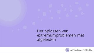 Het oplossen van extremumproblemen met afgeleiden [upl. by Maryjane]