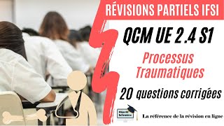 QCM UE 24 S1  Processus traumatiques Révisions partiels [upl. by Sej]