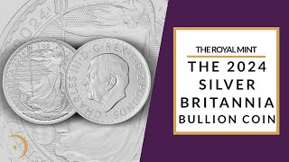 The 2024 Silver 1 Oz Britannia Bullion Coin [upl. by Matta]