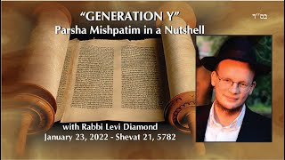 Parsha in a Nutshell  The Y Generation  Parsha Mishpatim 5782 [upl. by Nnylyak173]