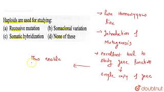 Haploids are used for studting [upl. by Andeee]