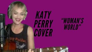 Katy Perry quotWomans Worldquot Carleen Cover Acoustic [upl. by Notrom252]