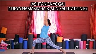 Ashtanga Yoga Surya Namaskara B Sun Salutation B [upl. by Asfah349]