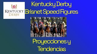 Kentucky Derby Speed Figures Tendencias [upl. by Nedrah]