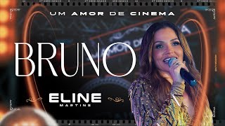 Eline Martins  Bruno  DVD Amor de Cinema [upl. by Eenhpad]