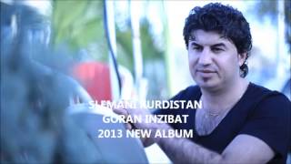 Goran Inzibat 2013 NEW Razy Tanyayi  NAFRAT 2013 [upl. by Pris]