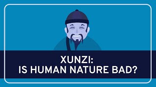 PHILOSOPHY  Ancient Xunzi on Human Nature HD [upl. by Nahor]