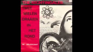 Nightingales  Twee wielen draaien in het rond 1980 [upl. by Sefton]