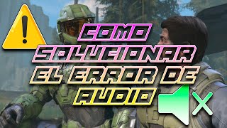 TUTORIAL DE COMO ARREGLAR EL FALLO DEL AUDIO DE TU TEAM EN HALO INFINITE [upl. by Lower]