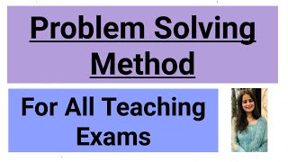 Problem Solving Method for all teaching exams [upl. by Yhtak]