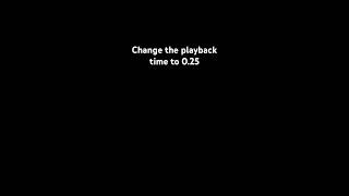 Change the playback time 025 See what happens shorts funny [upl. by Diao]