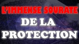 LIMMENSE SOURATE DE LA PROTECTION CONTRE LES SOURCES DU MAL  PUISSANTE CONTRE LES BLOCAGES [upl. by Spancake]